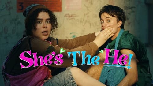 She's the He! still