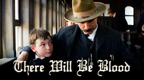There Will Be Blood still