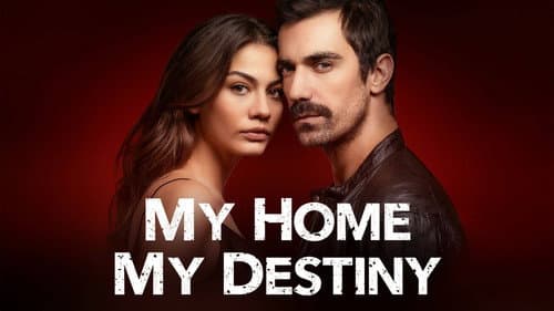 My Home My Destiny still
