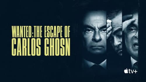 Wanted: The Escape of Carlos Ghosn still