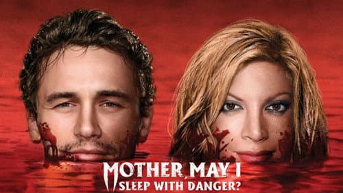 Mother, May I Sleep with Danger? still
