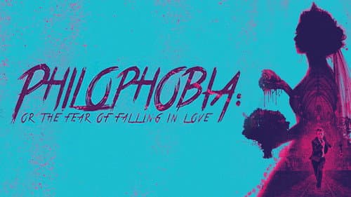 Philophobia: or the Fear of Falling in Love still
