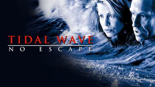 Tidal Wave: No Escape still