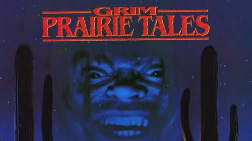 Grim Prairie Tales still