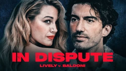 In Dispute: Lively v. Baldoni still