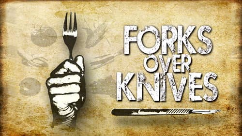 Forks Over Knives still