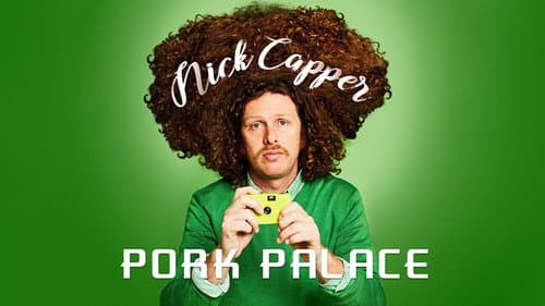 Nick Capper: Pork Palace still