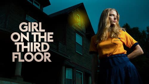 Girl on the Third Floor still