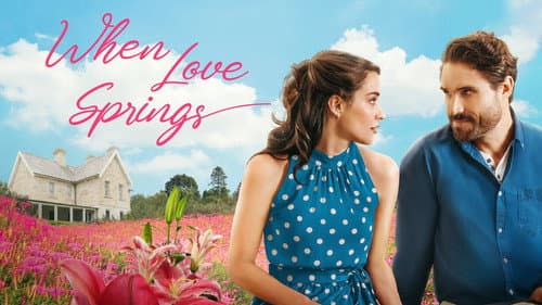 When Love Springs still