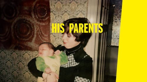 His Parents still