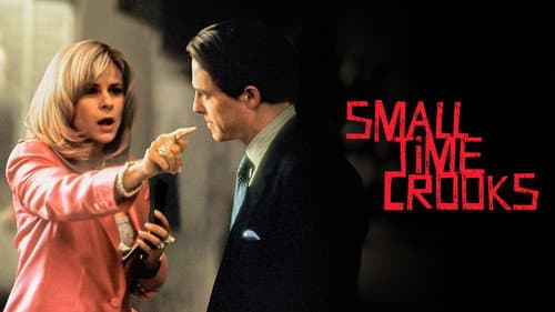 Small Time Crooks still