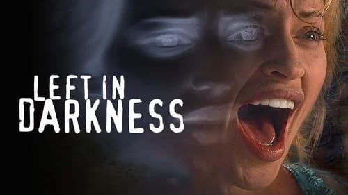 Left in Darkness still