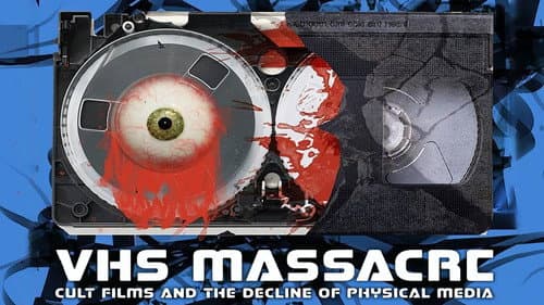 VHS Massacre: Cult Films and the Decline of Physical Media still