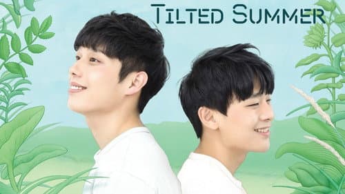 Tilted Summer still