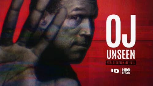 OJ Unseen: Exploitation of Evil still