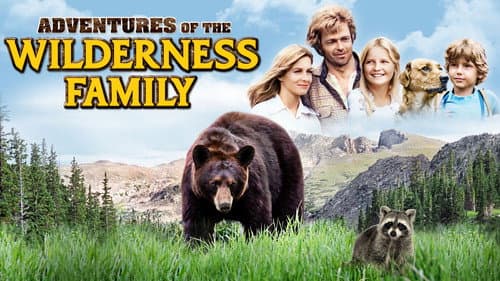 The Adventures of the Wilderness Family still
