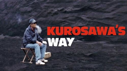 Kurosawa's Way still