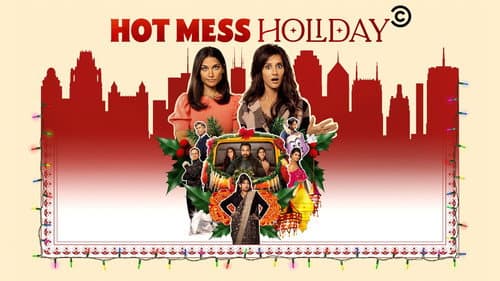 Hot Mess Holiday still