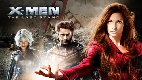 X-Men: The Last Stand still