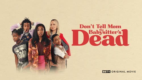 Don't Tell Mom the Babysitter's Dead still