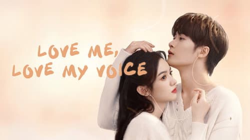 Love Me, Love My Voice still