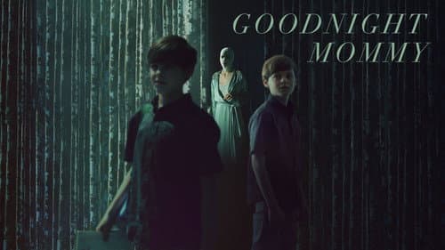 Goodnight Mommy still