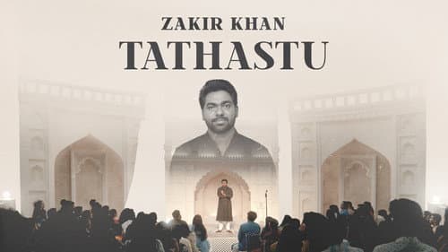 Zakir Khan: Tathastu still