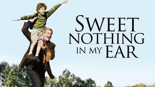 Sweet Nothing in My Ear still