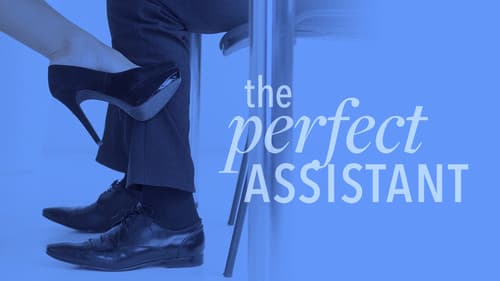 The Perfect Assistant still