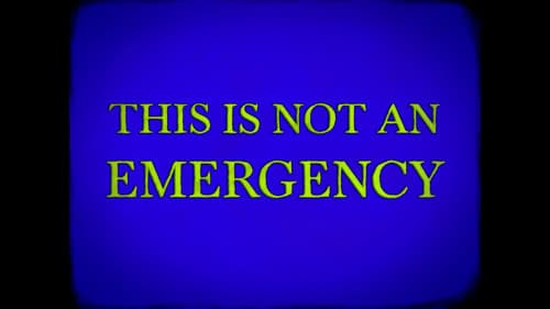 THIS IS NOT AN EMERGENCY still