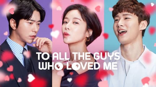 To All The Guys Who Loved Me still