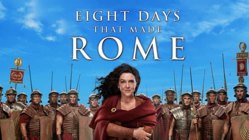 8 Days That Made Rome still