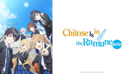 Chitose Is in the Ramune Bottle still