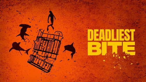 Deadliest Bite still