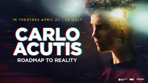 Carlo Acutis: Roadmap to Reality still