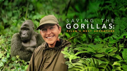 Saving the Gorillas: Ellen's Next Adventure still