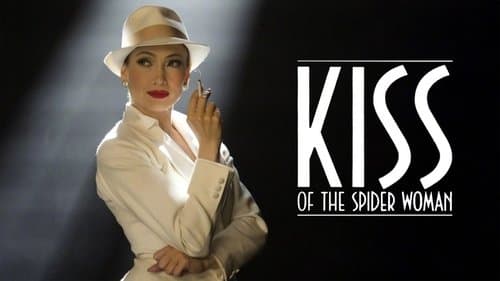 Kiss of the Spider Woman still