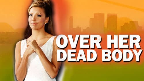 Over Her Dead Body still