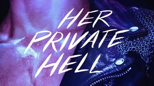Her Private Hell still