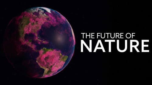The Future of Nature still