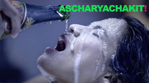 Ascharya Fuck It still