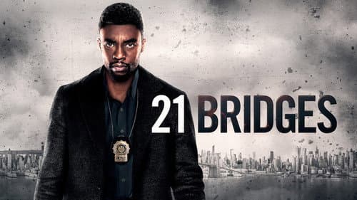21 Bridges still