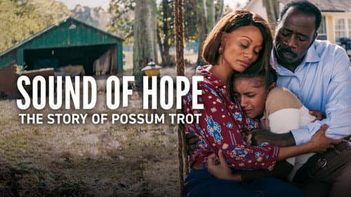 Sound of Hope: The Story of Possum Trot still