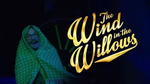 The Wind in the Willows: The Musical still