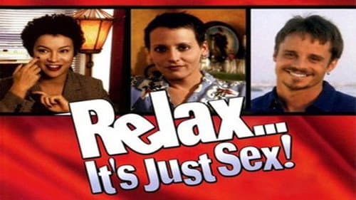 Relax... It's Just Sex still