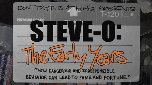 Steve-O: The Early Years still