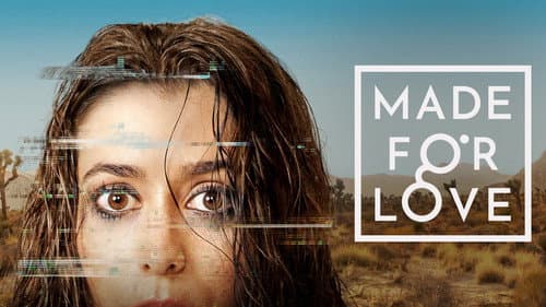 Made for Love still