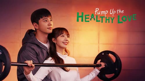 Pump Up the Healthy Love still