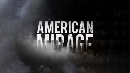 American Mirage still