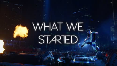 What We Started still